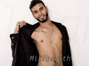 Mikedewith