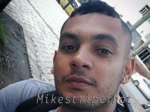 Mikestriperhot