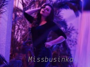 Missbusinka