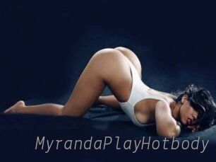 MyrandaPlayHotbody