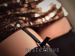Mysterious