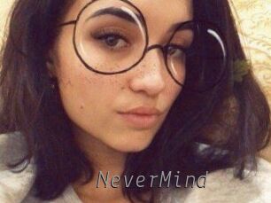 NeverMind