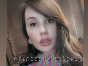 PrincessRoseLovely