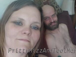 PrittyMizzAndToolMan