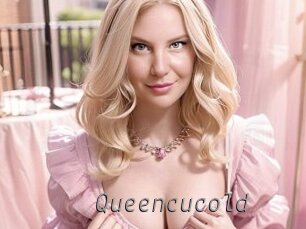 Queencucold