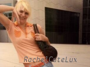 RachelCuteLux Livestrip Cams