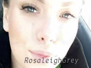 RosaleighGrey