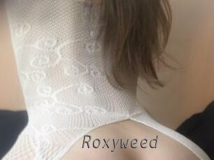 Roxyweed