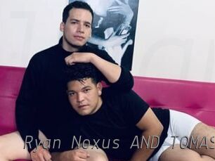 Ryan_Noxus_AND_TOMAS