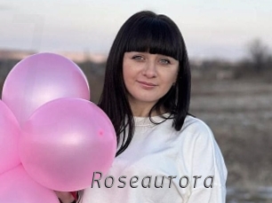Roseaurora