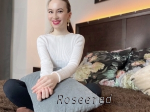 Roseered