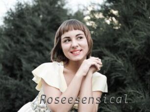 Roseesensical