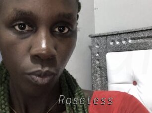 Rosetess