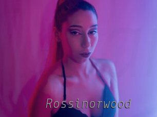 Rossinorwood