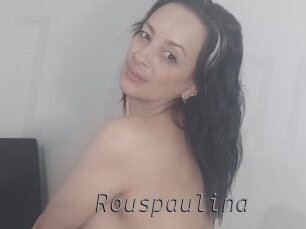 Rouspaulina