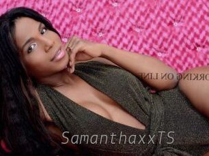 SamanthaxxTS Livestrip Cams