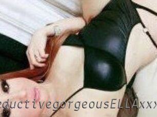SeductivegorgeousELLAxxx
