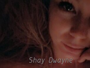 Shay_Dwayne
