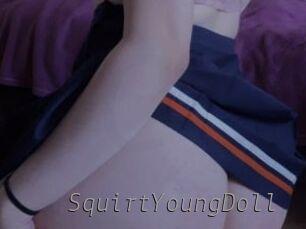 SquirtYoungDoll