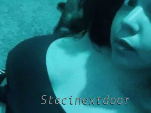 Stacinextdoor