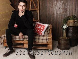StefanSeriousMan