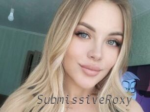 SubmissiveRoxy