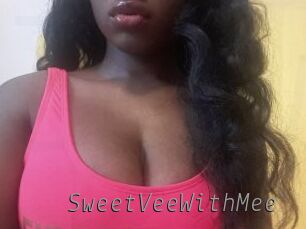 SweetVeeWithMee