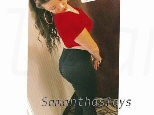 samanthaslays Livestrip Cams