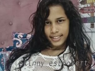 Skinny_estrovert