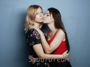 Syourdreams