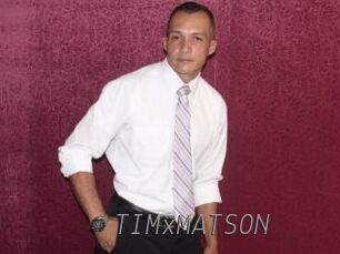 TIMxMATSON