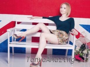 TanyaAmazing Livestrip Cams