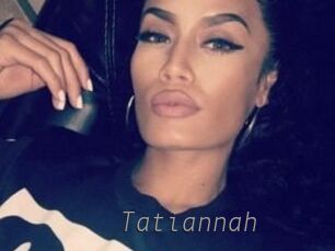 Tatiannah
