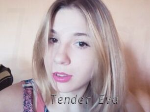 Tender_Eva