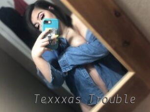 Texxxas_Trouble