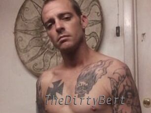 TheDirtyBert