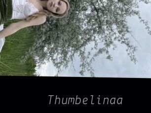 Thumbelinaa