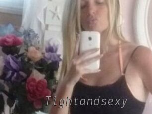 Tightandsexy