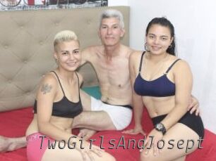 TwoGirlsAndJosept