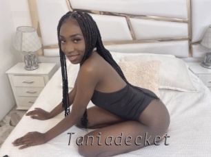 Taniadecket
