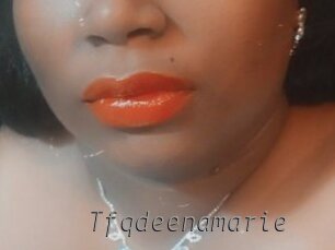 Tfqdeenamarie