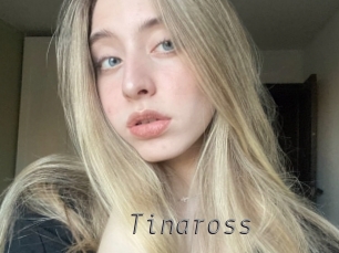 Tinaross