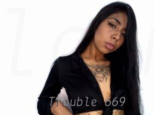 Trouble_669