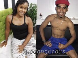 Twodangerous
