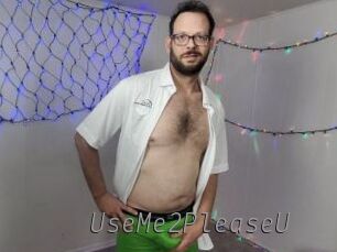 UseMe2PleaseU