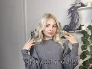 Udeladunaway