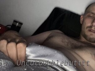 Uncutbubblebutttt
