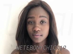 WETEBONYCHICK19