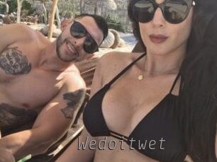 Wedoitwet