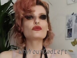 WhyYourDadLeft Livestrip Cams